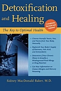 Detoxification and Healing: The Key to Optimal Health (Paperback, 2, Revised)