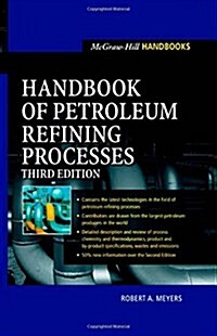 Handbook of Petroleum Refining Processes (Hardcover, 3, Revised)