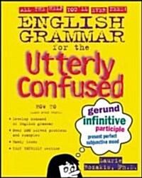 English Grammar for the Utterly Confused (Paperback)