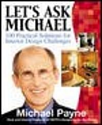 Lets Ask Michael: 100 Practical Solutions for Design Challenges (Paperback)