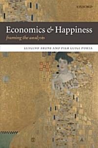 Economics and Happiness : Framing the Analysis (Paperback)