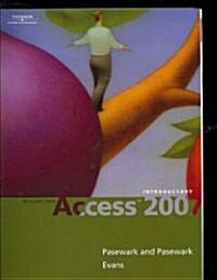 Microsoft Office Access 2007 (Paperback, 1st, Spiral)