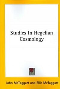 Studies in Hegelian Cosmology (Paperback)