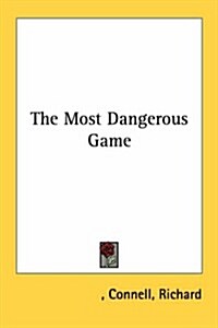 The Most Dangerous Game (Paperback)