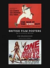 British Film Posters: An Illustrated History : An Illustrated History (Paperback)
