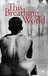 This Breathing World (Paperback)