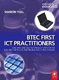 BTEC First ICT Practitioners (Paperback)