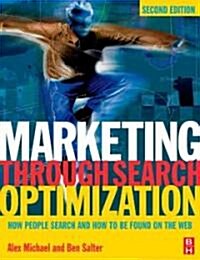 Marketing Through Search Optimization (Paperback, 2 ed)