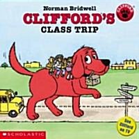 [중고] Cliffords Class Trip (Paperback)