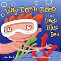 Way Down Deep in the Deep Blue Sea (Hardcover)