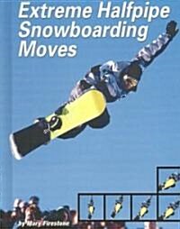 Extreme Halfpipe Snowboarding Moves (Library)