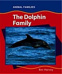 The Dolphin Family (Anfam) (Hardcover)