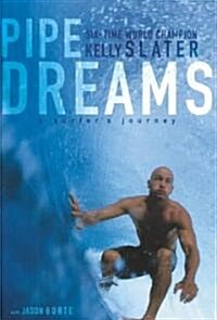 Pipe Dreams (Hardcover)