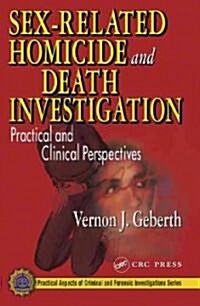 Sex-Related Homicide and Death Investigation (Hardcover)