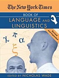 The New York Times Book of Language and Linguistics (Paperback)