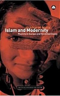 Islam and Modernity : Muslims in Europe and the United States (Paperback)