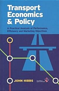 Transport Economics and Policy (Hardcover)
