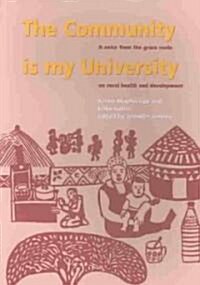 The Community Is My University (Paperback)