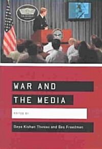War and the Media: Reporting Conflict 24/7 (Paperback)