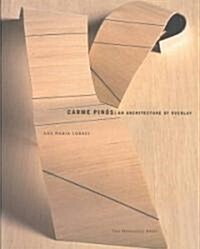 [중고] Carme Pinos: An Architecture of Overlay (Paperback)
