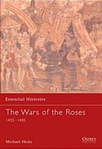 The Wars of the Roses 1455-1485 (Paperback)