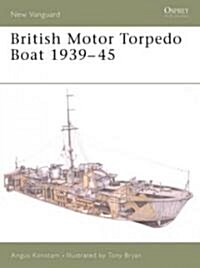 British Motor Torpedo Boat 1939-45 (Paperback)