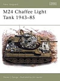 M24 Chaffee Light Tank 1943-85 (Paperback)