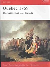Quebec 1759 : The Battle That Won Canada (Paperback)