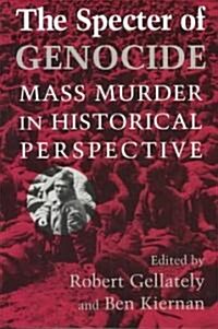 The Specter of Genocide : Mass Murder in Historical Perspective (Paperback)