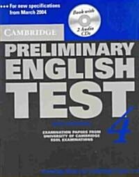 Cambridge Preliminary English Test 4 Self-study Pack : Examination Papers from the University of Cambridge ESOL Examinations (Package, Student ed)