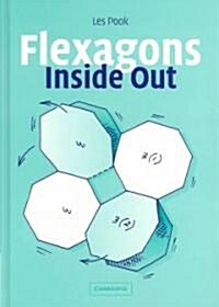 Flexagons Inside Out (Hardcover)