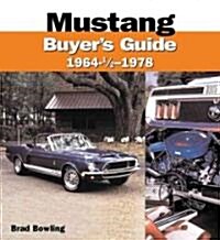 Mustang Buyers Guide 1964 1/2-1978 (Paperback)
