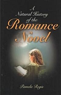 A Natural History of the Romance Novel (Hardcover)