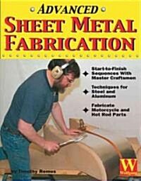 Advanced Sheet Metal Fabrication (Paperback)