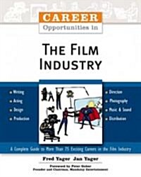 Career Opportunities in the Film Industry (Paperback)