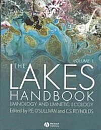 The Lakes Handbook, Volume 1: Limnology and Limnetic Ecology (Hardcover)
