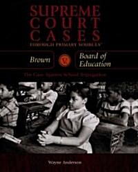 Brown V. Board of Education (Library Binding)