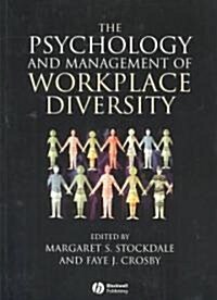 The Psychology and Management of Workplace Diversity (Paperback)