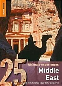 Rough Guides 25 Ultimate Experiences  Middle East (Paperback)