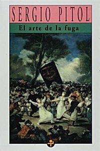 El arte de la fuga/ The Art of Escape (Paperback)