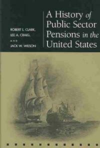 A history of public sector pensions in the United States,
