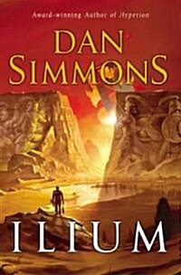 Ilium (Hardcover, 1st)