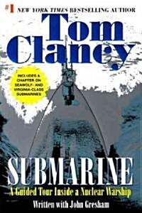 Submarine: A Guided Tour Inside a Nuclear Warship (Paperback)