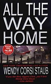 All the Way Home (Mass Market Paperback, Reissue)