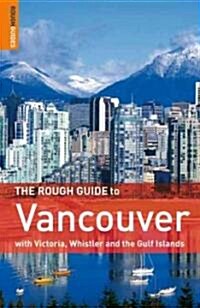 The Rough Guide to Vancouver (Paperback, 3 Revised edition)