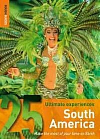 Rough Guides 25 Ultimate Experiences South America (Paperback)