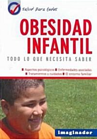 Obesidad infantil / Childhood Obesity (Paperback, 2nd, Updated)