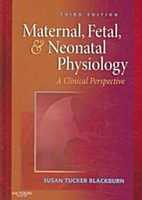 Maternal, Fetal & Neonatal Physiology (Hardcover, 3rd)