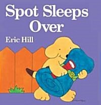 Spot Sleeps over (Board Book)