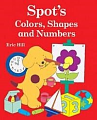 Spots Colors, Shapes, and Numbers (Board Book)